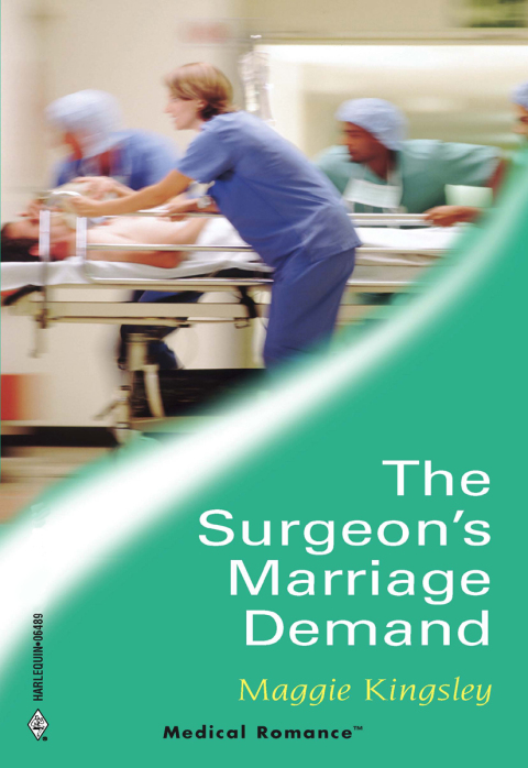 The Surgeon's Marriage Demand 