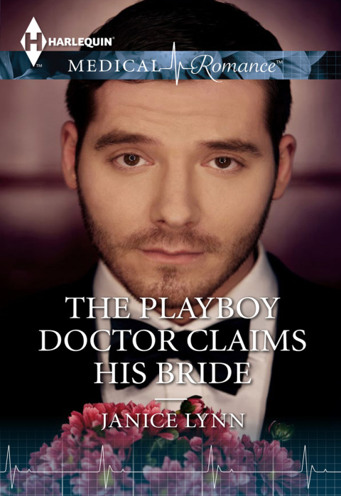 Cover image for book The Playboy Doctor Claims His Bride