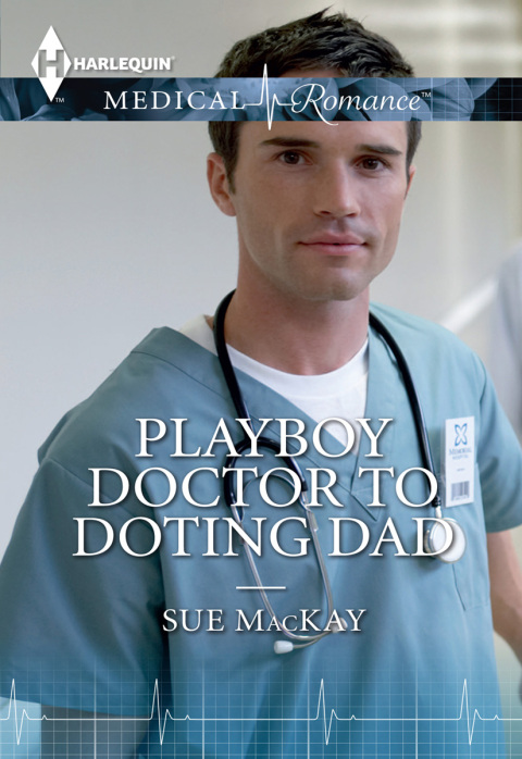 Cover image for book Playboy Doctor to Doting Dad