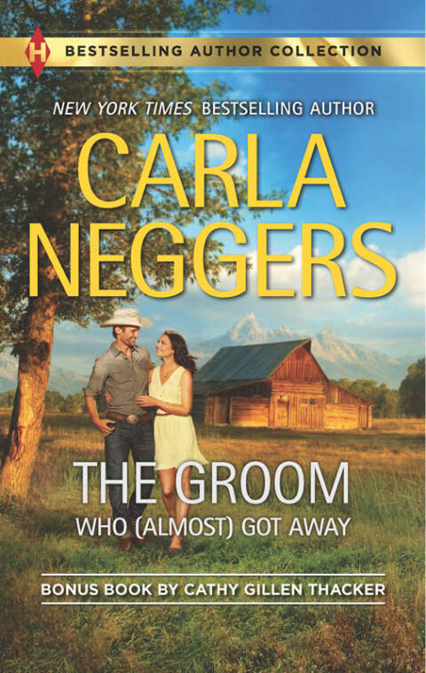 Cover image for book The Groom Who (Almost) Got Away & The Texas Rancher's Marriage