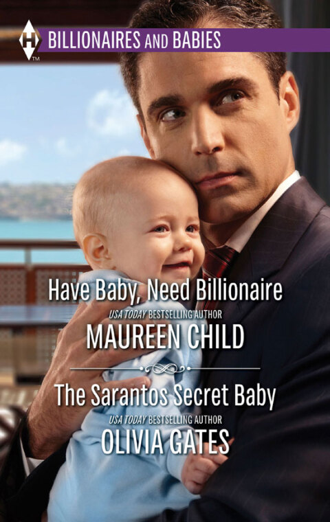 Cover image for book Have Baby, Need Billionaire & The Sarantos Secret Baby