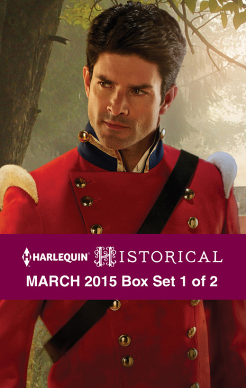 Cover image for book Harlequin Historical March 2015 - Box Set 1 of 2