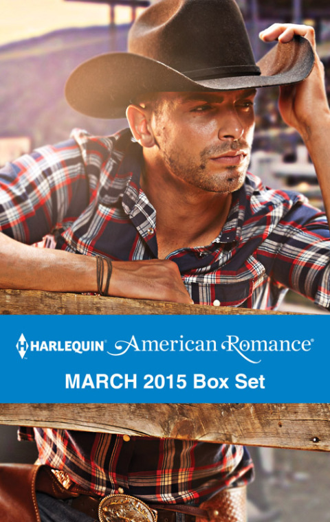 Cover image for book Harlequin American Romance March 2015 Box Set