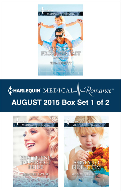 Cover image for book Harlequin Medical Romance August 2015 - Box Set 1 of 2