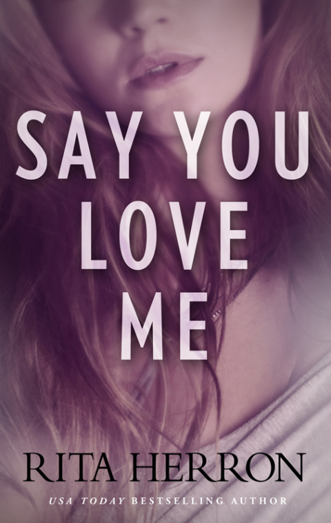 Cover image for book Say You Love Me