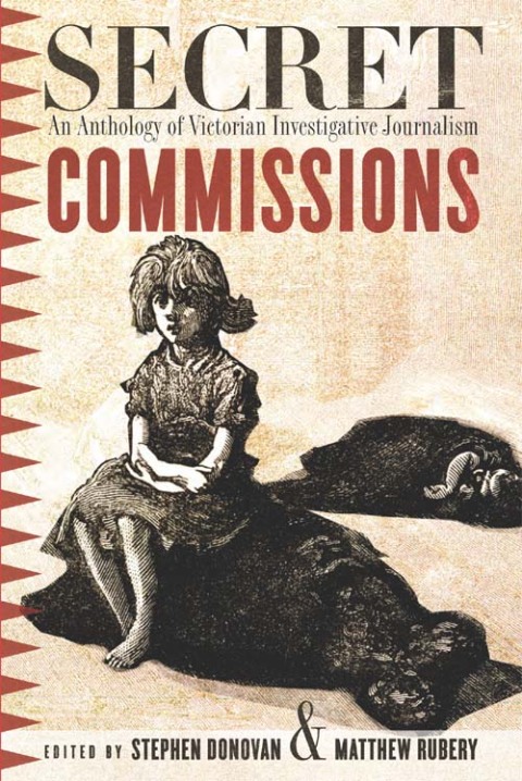 Cover image for book Secret Commissions: An Anthology of Victorian Investigative Journalism