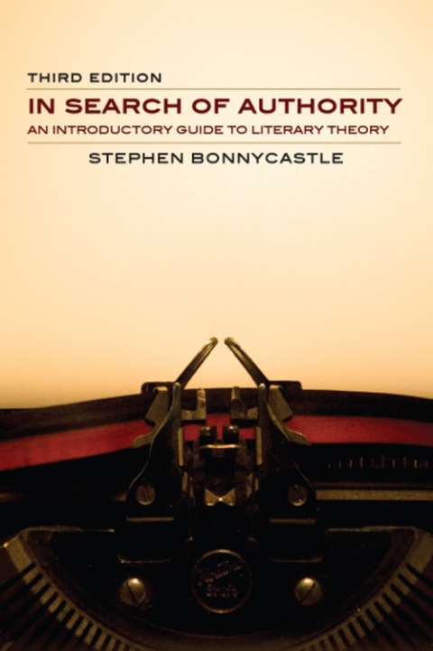 Cover image for book In Search of Authority: An Introductory Guide to Literary Theory