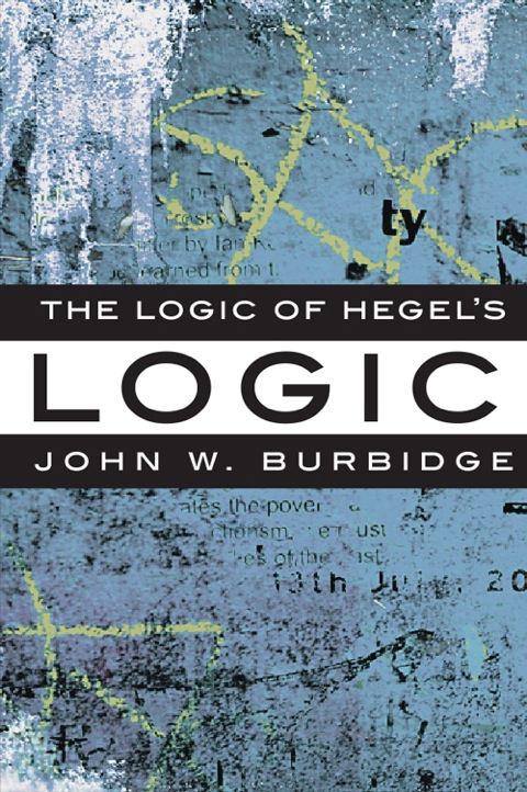 The Logic of Hegel's 'Logic' 