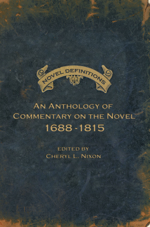 Cover image for book Novel Definitions: An Anthology of Commentary on the Novel, 1688-1815