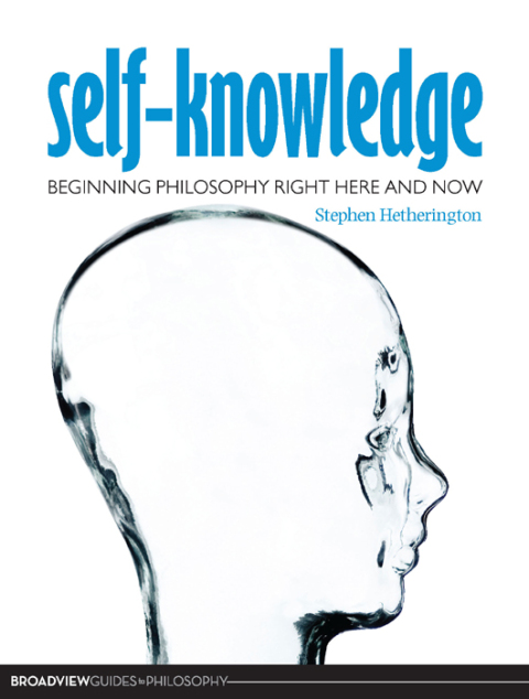 Cover image for book Self-Knowledge: Beginning Philosophy Right Here and Now