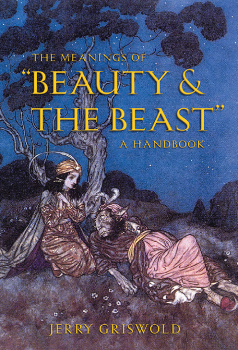 Cover image for book The Meanings of "Beauty and the Beast"