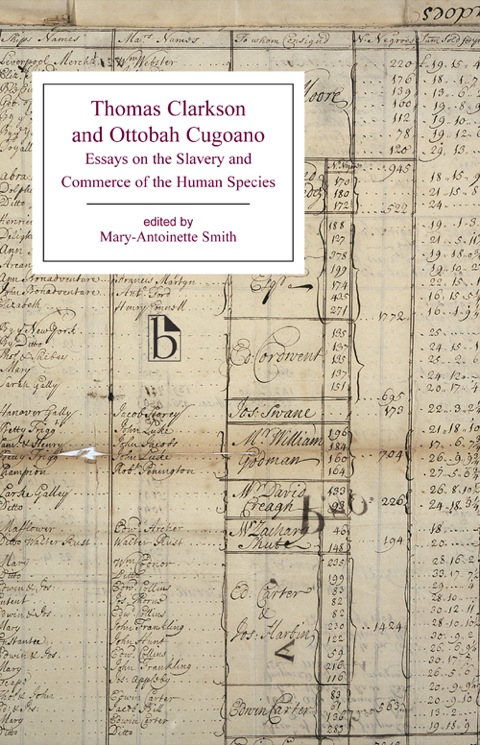 Cover image for book Thomas Clarkson and Ottobah Cugoano: Essays on the Slavery and Commerce of the Human Species