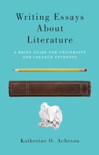 Imagen de portada: Writing Essays About Literature: A Brief Guide for University and College Students 9781551119922