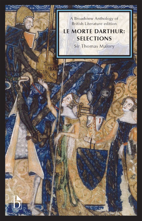 Cover image for book Le Morte Darthur: Selections