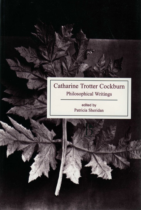 Cover image for book Catharine Trotter Cockburn: Philosophical Writings