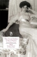 The Good Soldier - Ford Madox Ford (author); Kenneth Womack (editor); William Baker (editor)