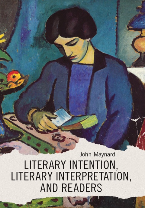 Literary Intention, Literary Interpretation, and Readers 