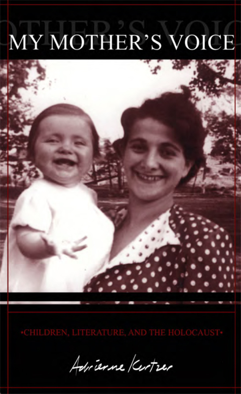 Cover image for book My Mother's Voice: Children, Literature, and the Holocaust