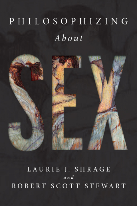 Cover image for book Philosophizing About Sex