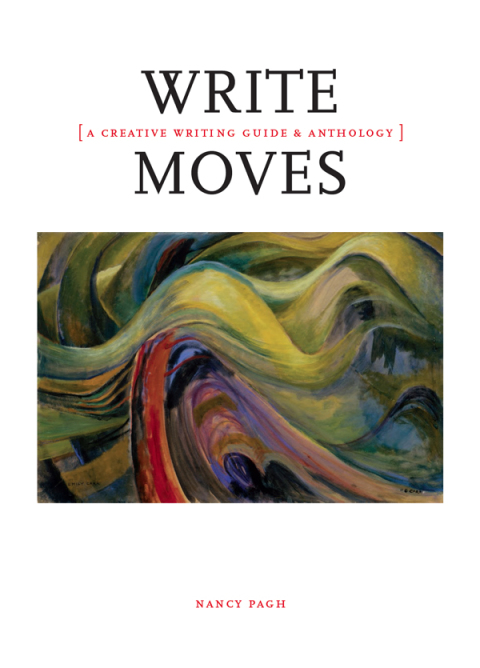 Reflowable Write Moves: A Creative Writing Guide and Anthology; $48.16
