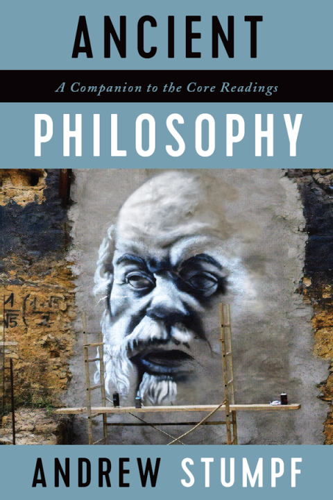 Cover image for book Ancient Philosophy: A Companion to the Core Readings