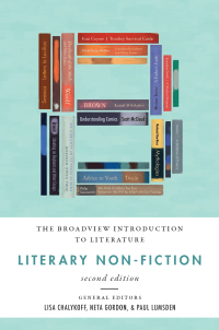 صورة الغلاف: Broadview Introduction to Literature: Literary Nonfiction 2nd edition 9781554814060