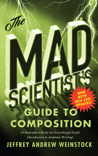 The Mad Scientist’s Guide to Composition – MLA 2021 Update