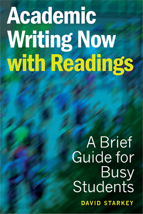 Reflowable Academic Writing Now with Readings: A Brief Guide for Busy Students; $39.16