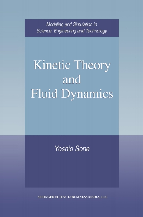 Cover image for book Kinetic Theory and Fluid Dynamics