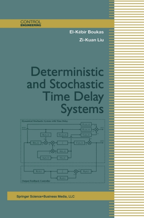 Cover image for book Deterministic and Stochastic Time-Delay Systems