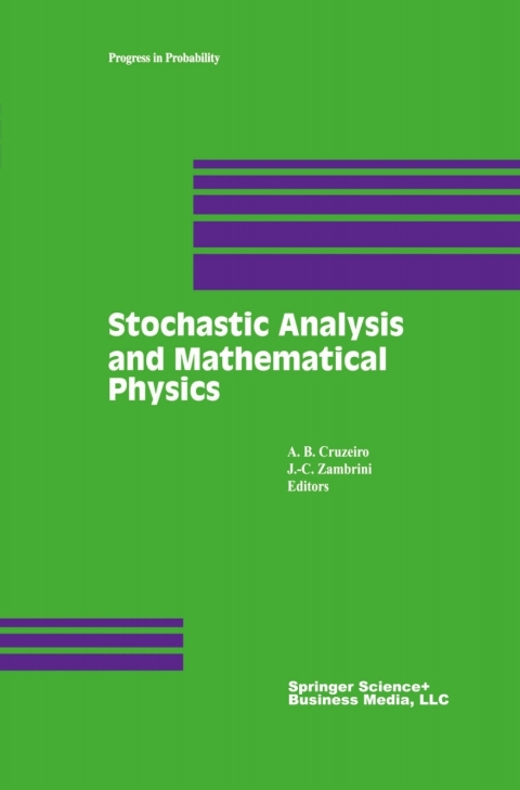 Stochastic Analysis and Mathematical Physics 