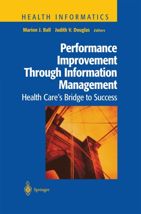 Performance Improvement Through Information Management 