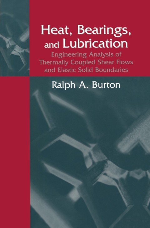 Cover image for book Heat, Bearings, and Lubrication