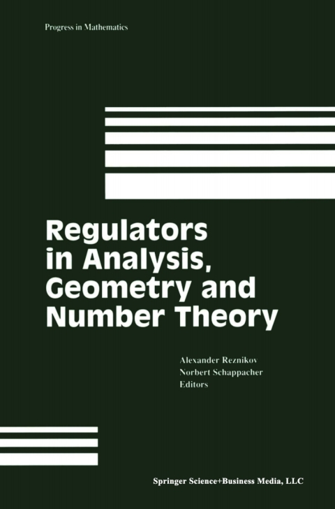 Cover image for book Regulators in Analysis, Geometry and Number Theory