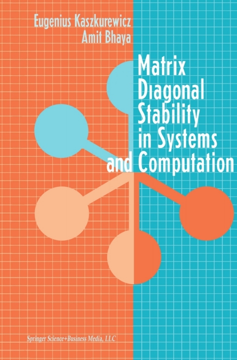 Matrix Diagonal Stability in Systems and Computation 