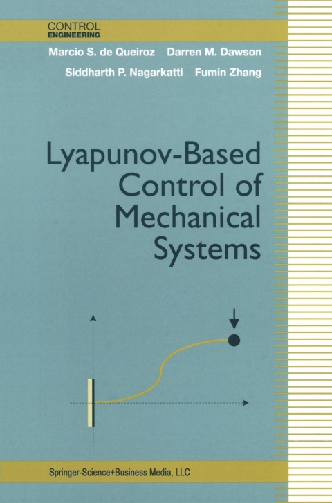 Cover image for book Lyapunov-Based Control of Mechanical Systems