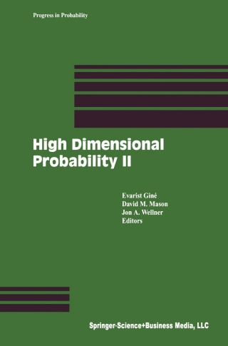High Dimensional Probability II
