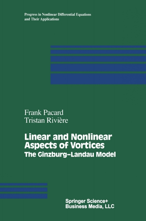 Cover image for book Linear and Nonlinear Aspects of Vortices