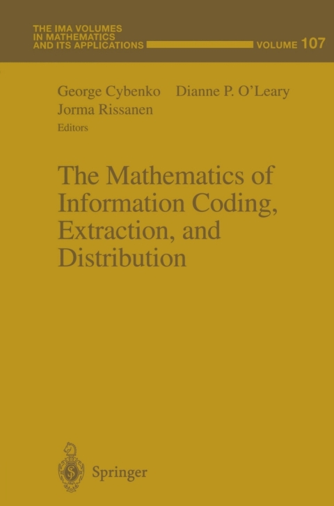 The Mathematics of Information Coding, Extraction and Distribution 