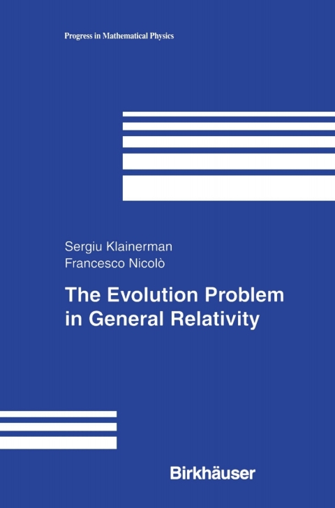 Cover image for book The Evolution Problem in General Relativity