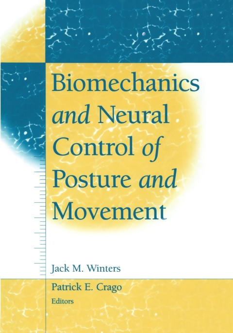 Cover image for book Biomechanics and Neural Control of Posture and Movement