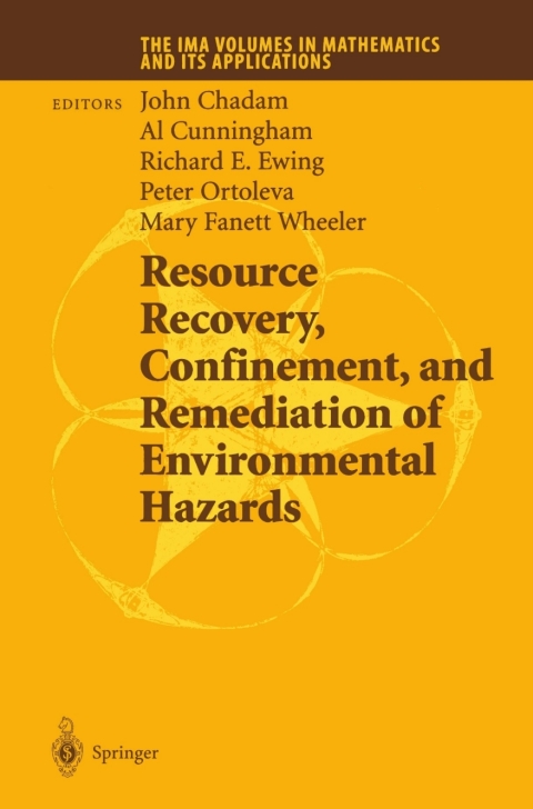 Resource Recovery, Confinement, and Remediation of Environmental Hazards 