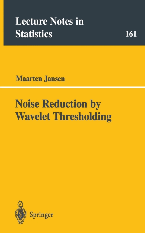 Cover image for book Noise Reduction by Wavelet Thresholding