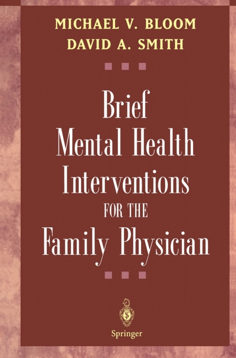 Brief Mental Health Interventions for the Family Physician 