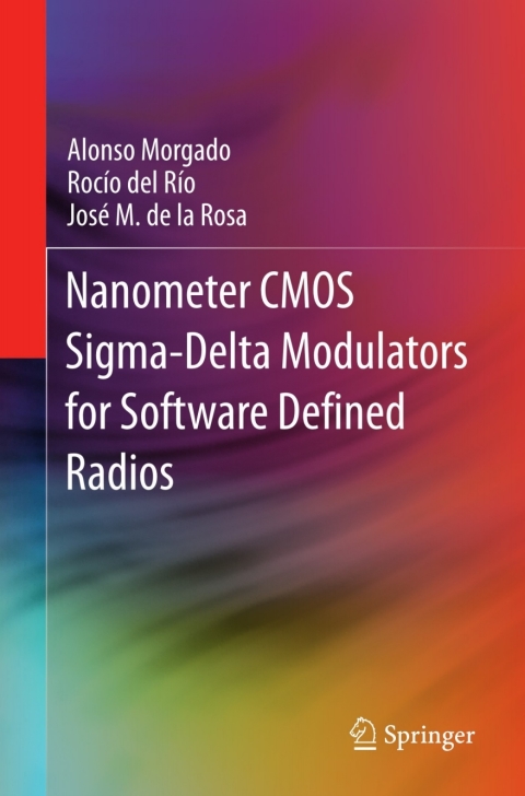 Cover image for book Nanometer CMOS Sigma-Delta Modulators for Software Defined Radio