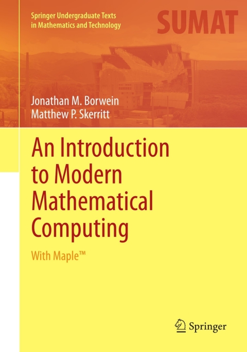 An Introduction to Modern Mathematical Computing 