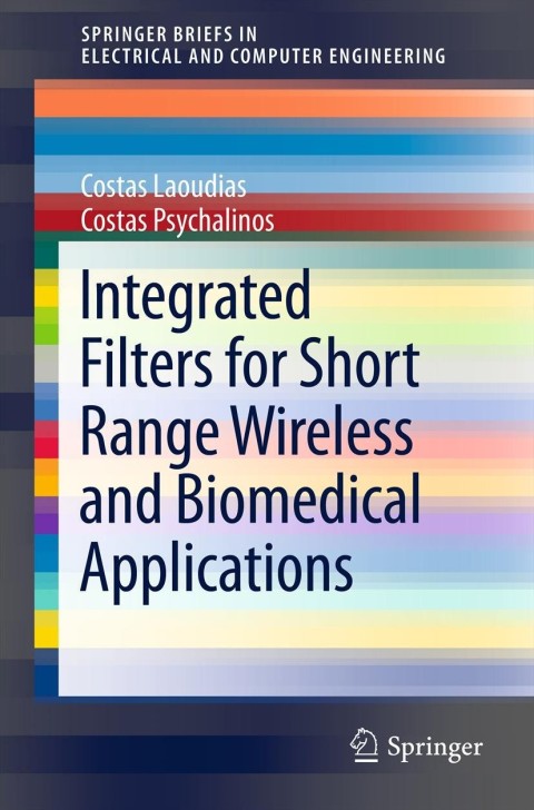 Cover image for book Integrated Filters for Short Range Wireless and Biomedical Applications