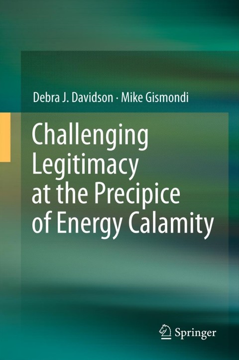 Cover image for book Challenging Legitimacy at the Precipice of Energy Calamity