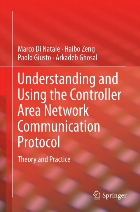 Cover image for book Understanding and Using the Controller Area Network Communication Protocol