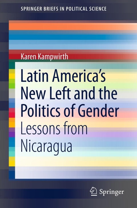Cover image for book Latin America's New Left and the Politics of Gender